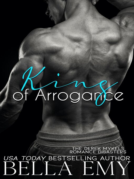 Title details for King of Arrogance by Bella Emy - Available